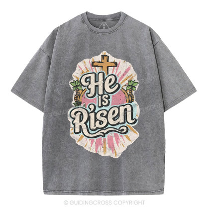 He Is Risen Christian Washed T-Shirt