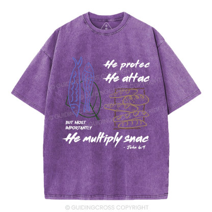 He protec He Attac He Multiply Snac Christian Washed T-Shirt
