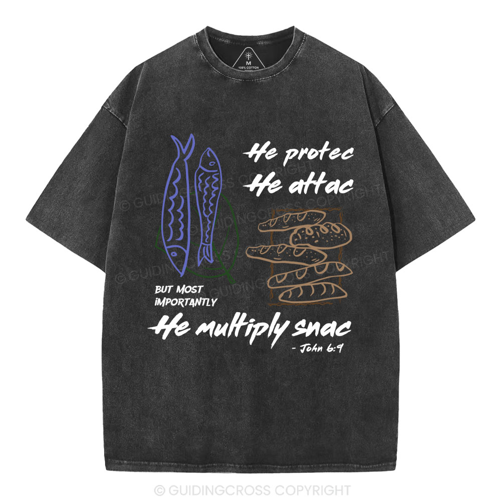He protec He Attac He Multiply Snac Christian Washed T-Shirt