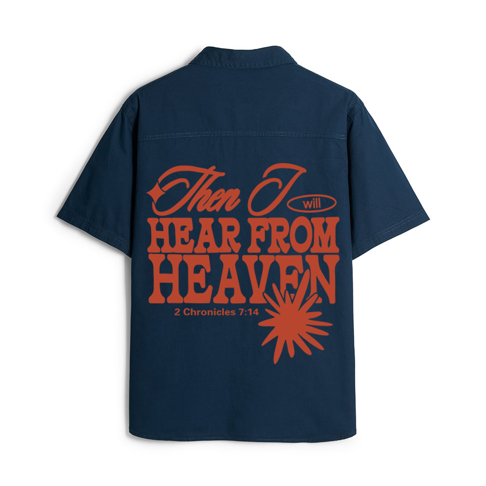 Hear From Heaven Christian Work Shirt 