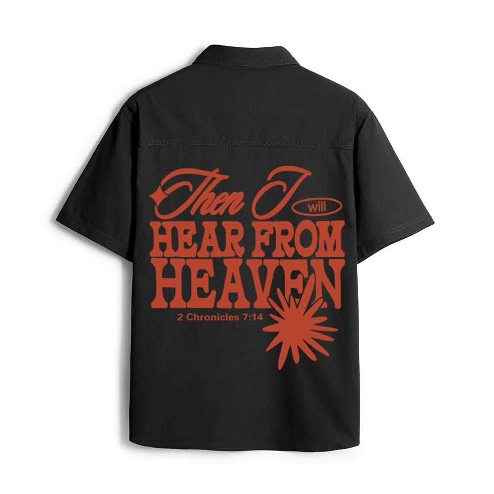 Hear From Heaven Christian Work Shirt 
