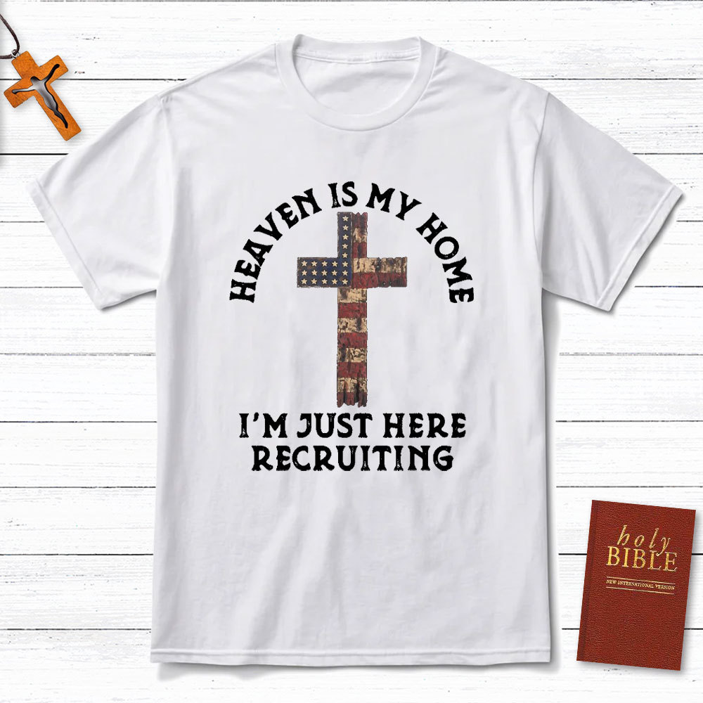 Heaven Is My Home Christian T-Shirt