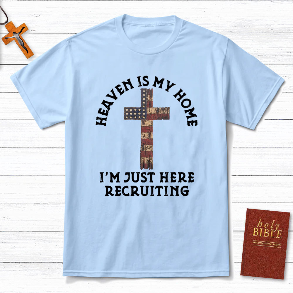 Heaven Is My Home Christian T-Shirt