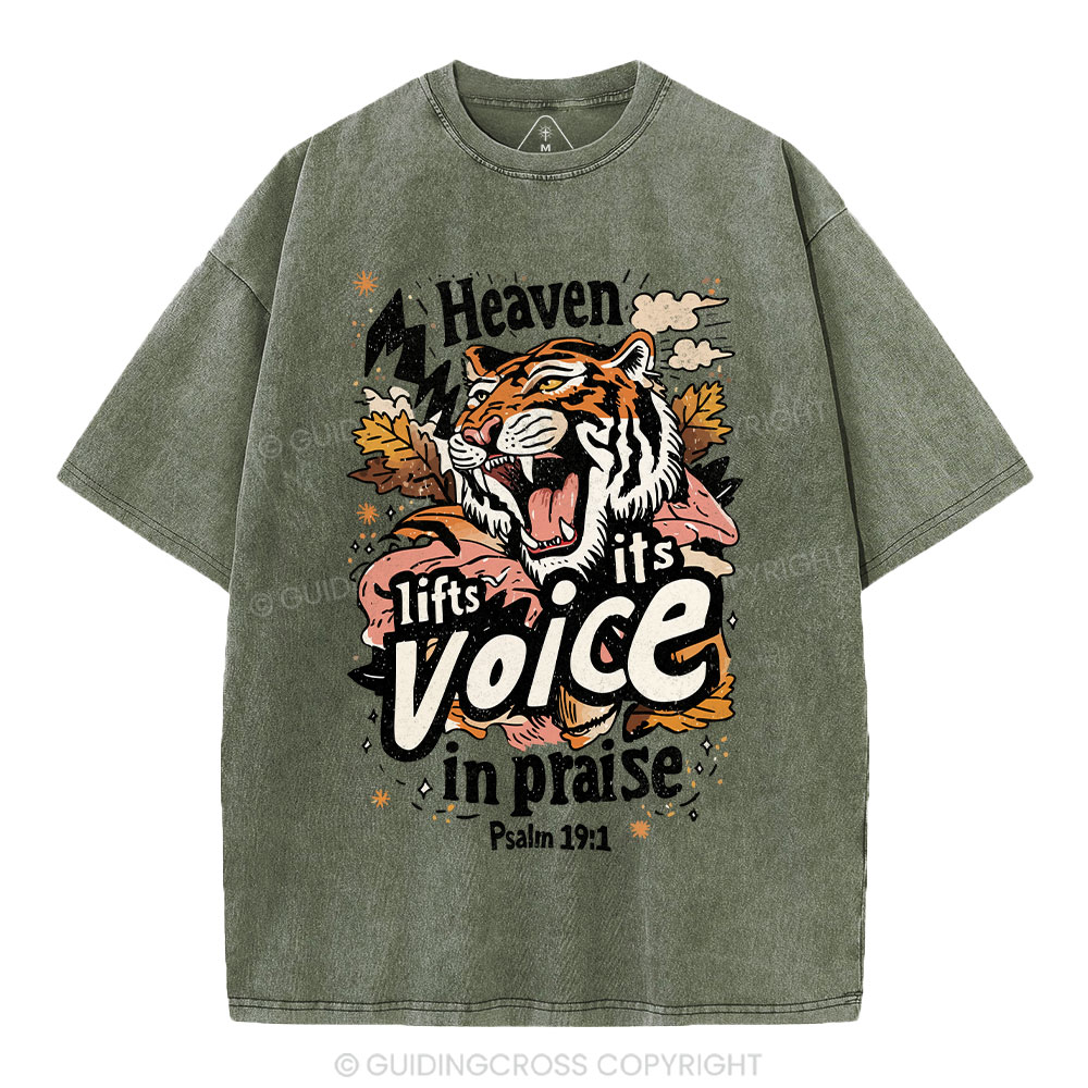 Heaven Lifts Its Voice In Praise Christian Washed T-Shirt