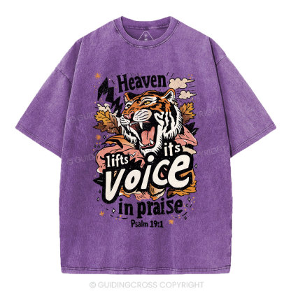 Heaven Lifts Its Voice In Praise Christian Washed T-Shirt
