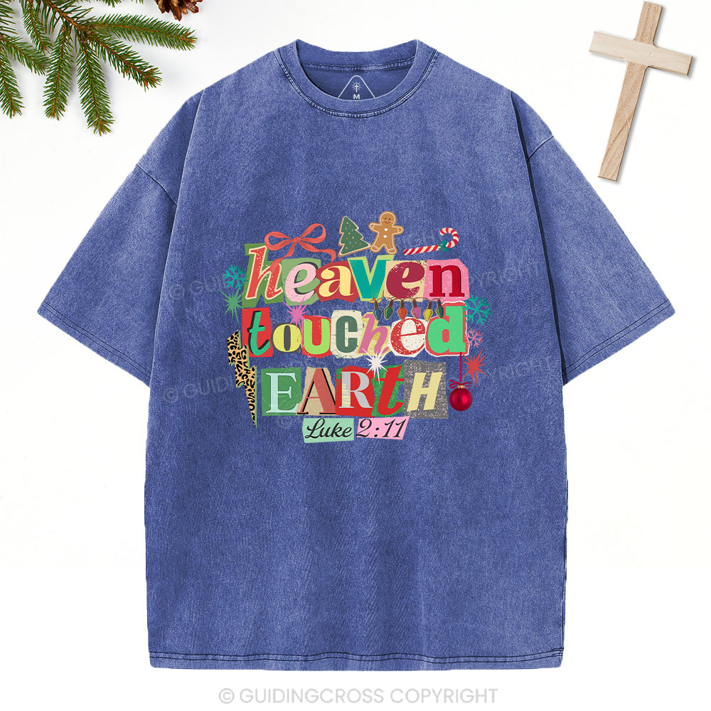 Heaven Touched Earth Christian Washed T-Shirt