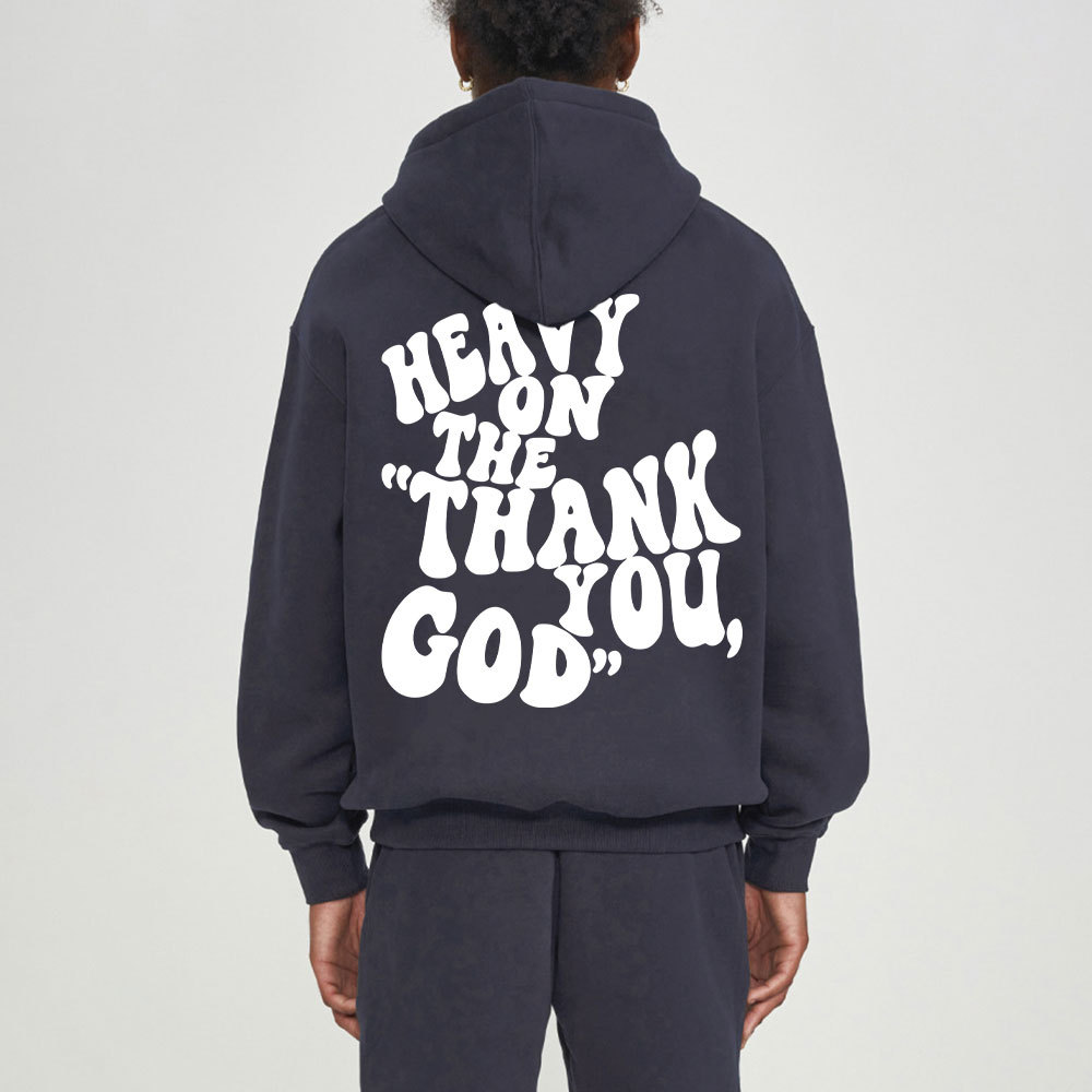 Heavy On Thank You God Christian Fleece Hoodie Set