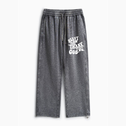 Heavy On Thank You God Christian Washed Sweatpants