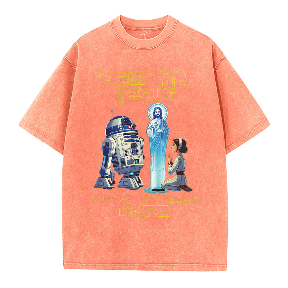 Help My Jesus You're My Only Hope Christian Washed T-Shirt