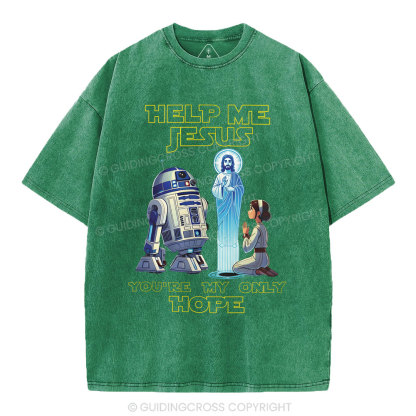 Help My Jesus You're My Only Hope Christian Washed T-Shirt