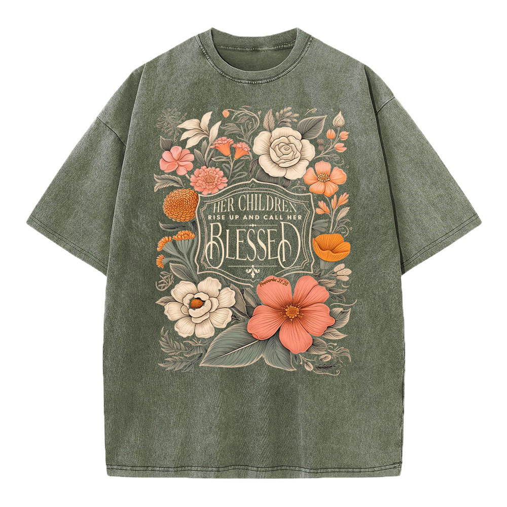 Her Children Rise Up And Call Her Blessed Christian Washed T-Shirt