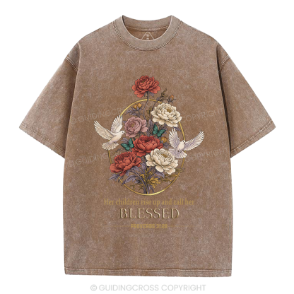 Her Children Rise Up And Call Her Blessed Christian Washed T-Shirt