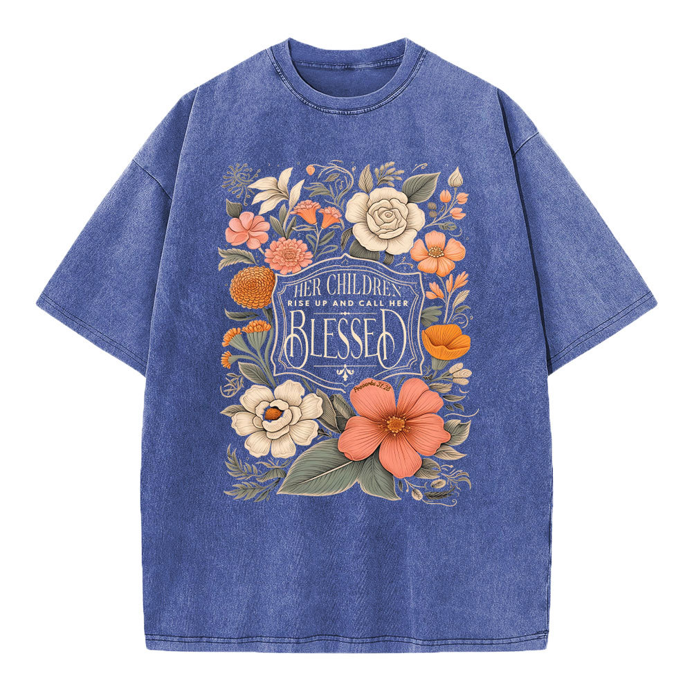 Her Children Rise Up And Call Her Blessed Christian Washed T-Shirt