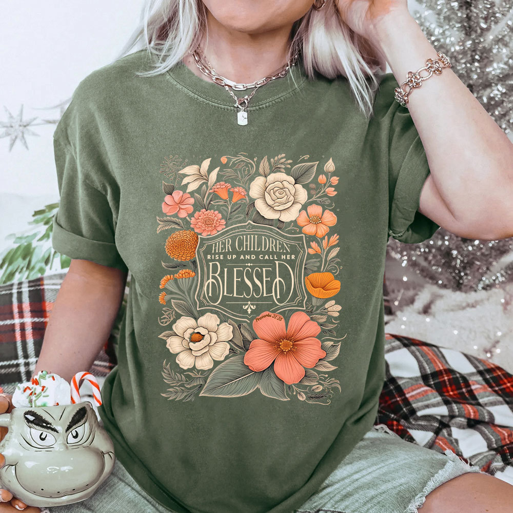Her Children Rise Up And Call Her Blessed Christian Washed T-Shirt