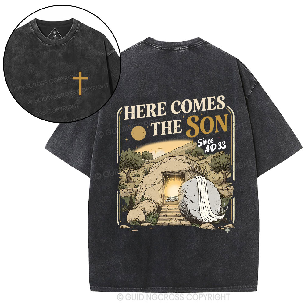 Here Comes The Son Christian Washed T-Shirt