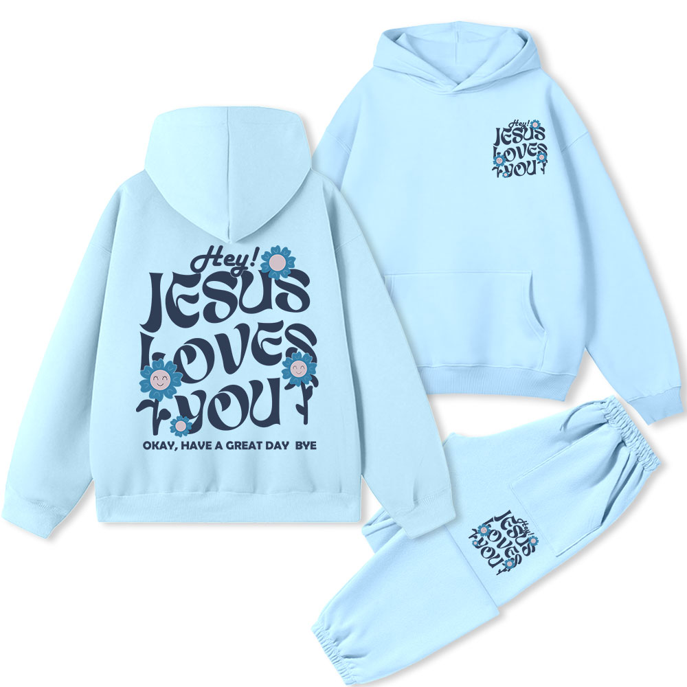Hey Jesus Loves You Christian Fleece Hoodie Set