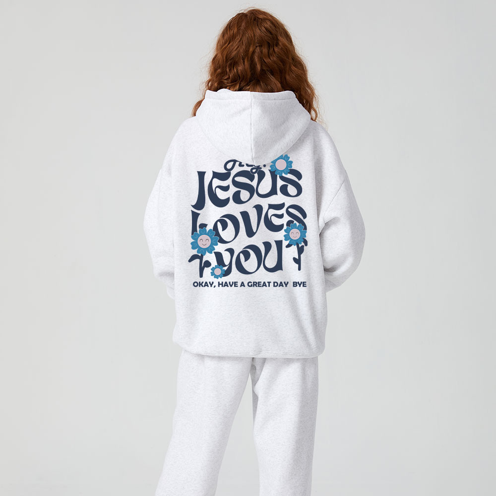 Hey Jesus Loves You Christian Fleece Hoodie Set