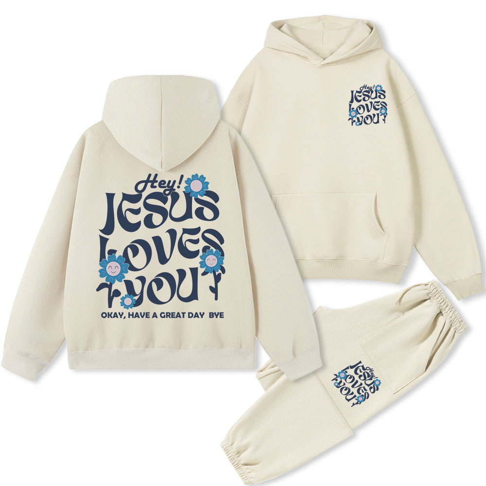 Hey Jesus Loves You Christian Fleece Hoodie Set