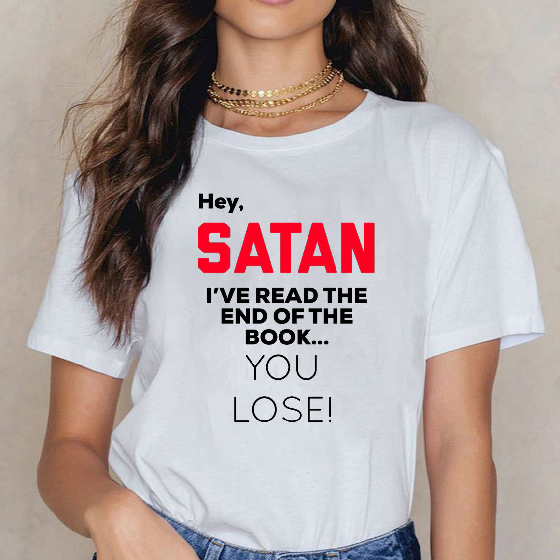 Hey Satan I Have The End Of The Book Christian T-Shirt