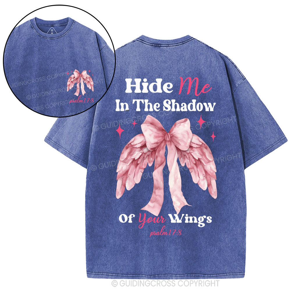 Hide Me In The Shadom Of Your Wings Christian Washed T-Shirt