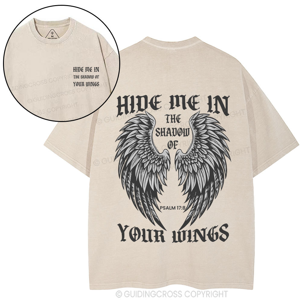 Hide Me In The Shadow Of Your Wings Christian Washed T-Shirt