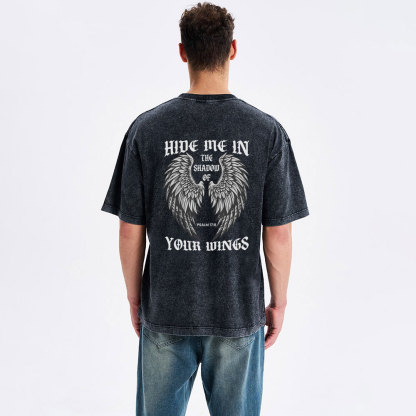 Hide Me In  The Shadow Of Your Wings Christian Washed T-Shirt