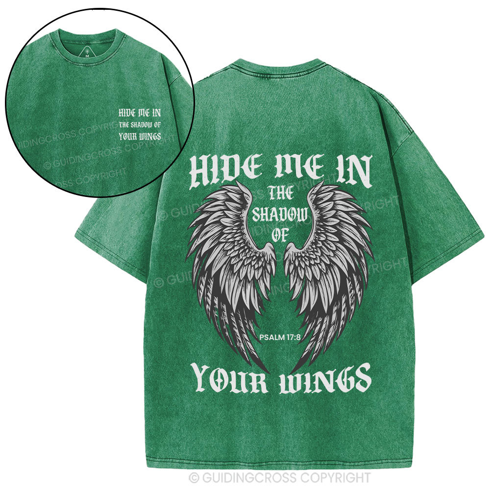 Hide Me In The Shadow Of Your Wings Christian Washed T-Shirt