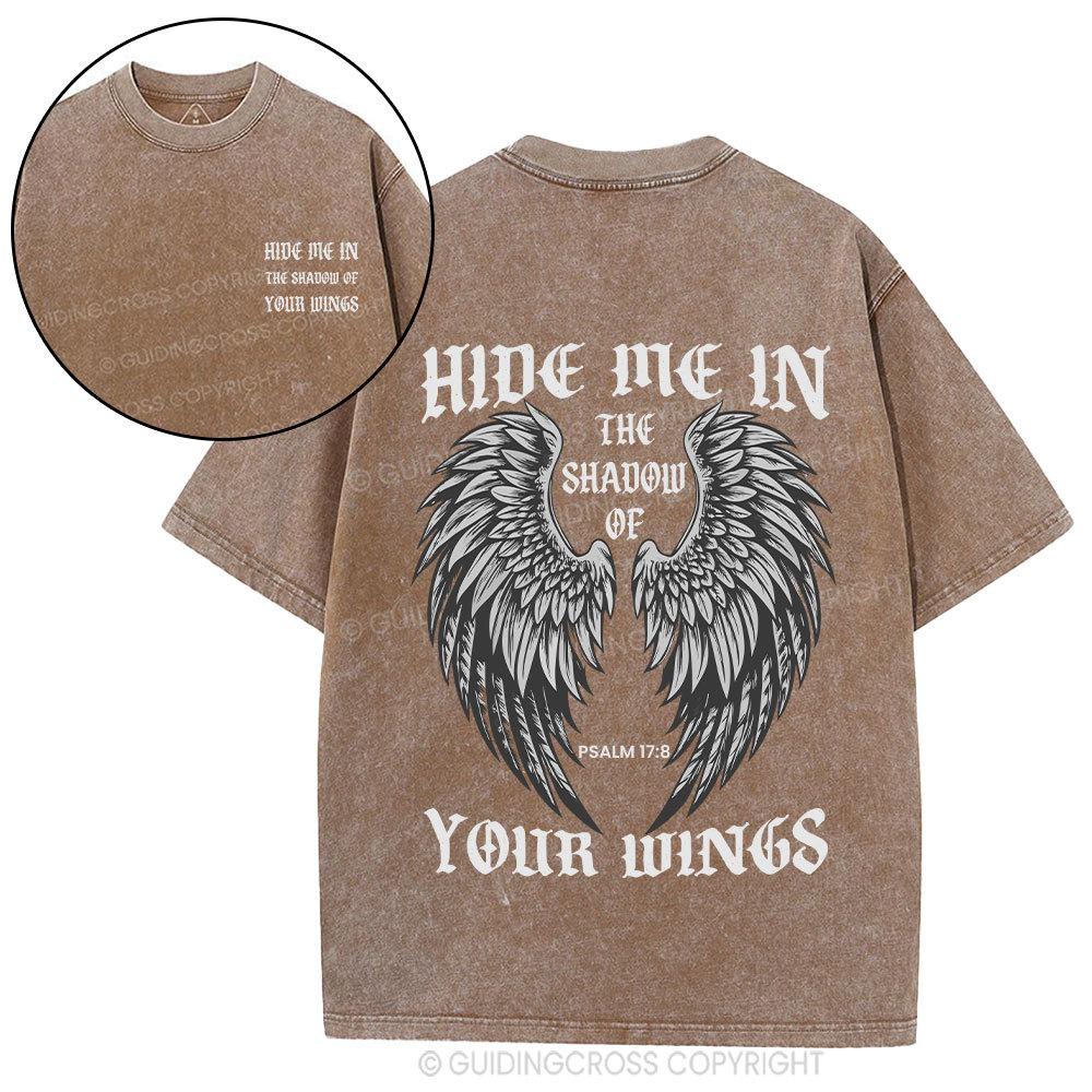 Hide Me In The Shadow Of Your Wings Christian Washed T-Shirt