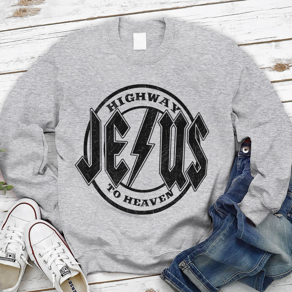 Highway Jesus To Heaven Sweatshirt