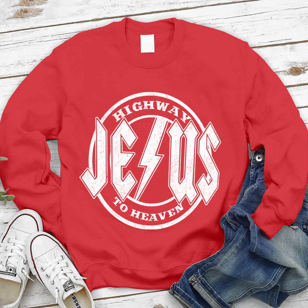 Highway Jesus To Heaven Sweatshirt