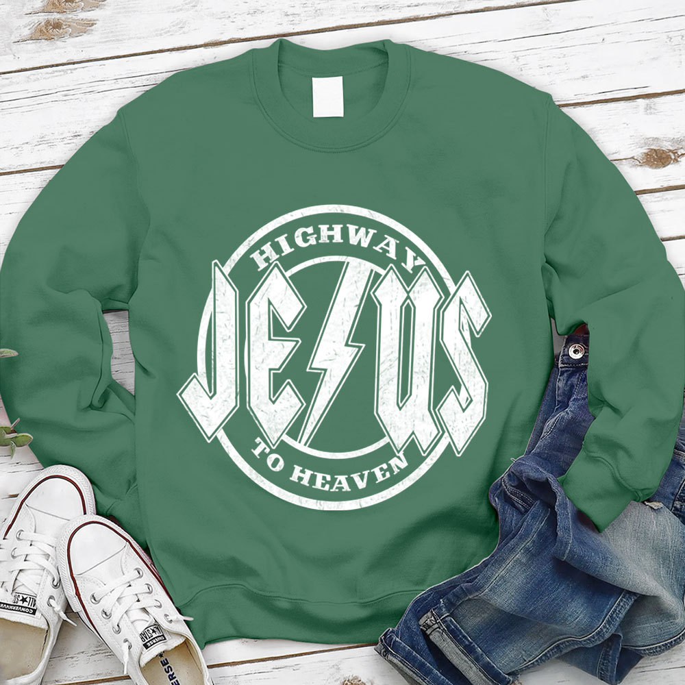 Highway Jesus To Heaven Sweatshirt