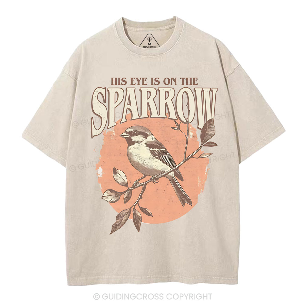 His Eye Is On The Sparrow Christian Washed T-Shirt