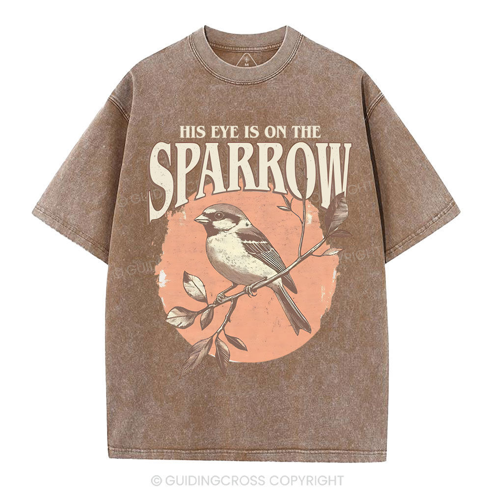 His Eye Is On The Sparrow Christian Washed T-Shirt
