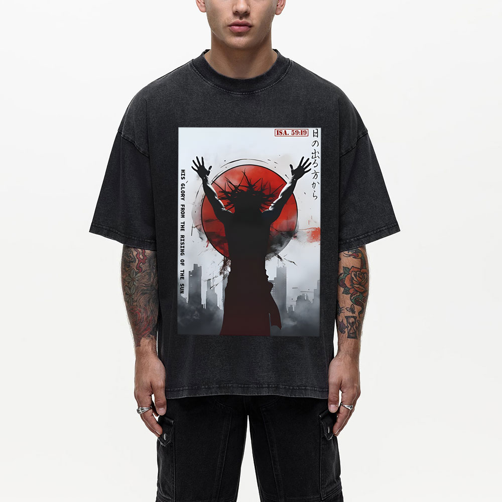 His Glory From The Rising Of The Sun Chirstian Washed T-Shirt