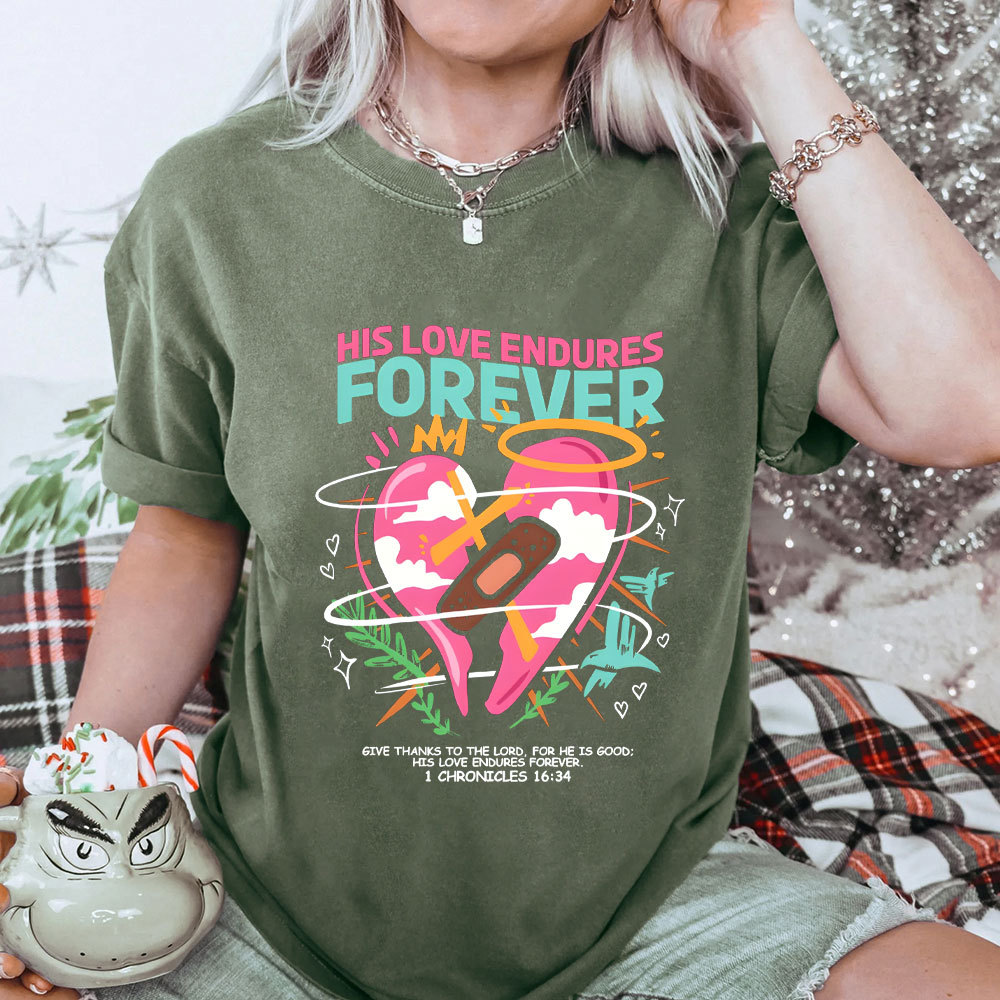 His Love Endures Forever Christian Washed T-Shirt