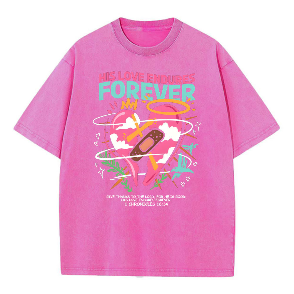 His Love Endures Forever Christian Washed T-Shirt