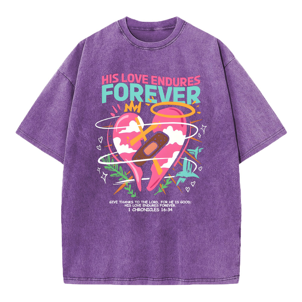 His Love Endures Forever Christian Washed T-Shirt