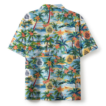His Love Never Fails Christian Hawaiian Shirt 