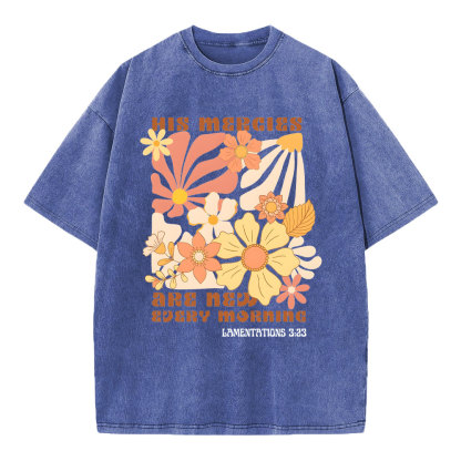 His Mercies And New Every Morning Christian Washed T-Shirt