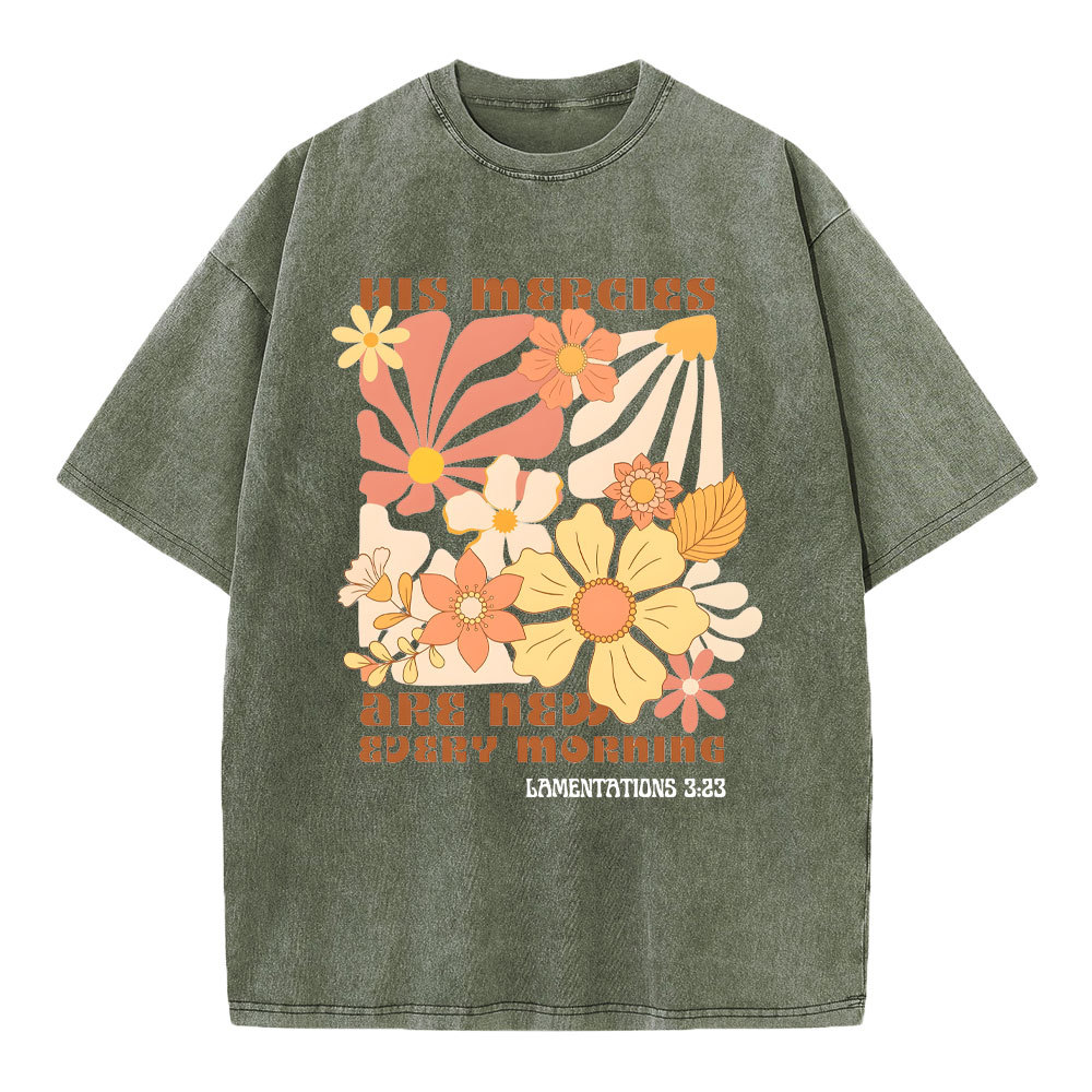 His Mercies And New Every Morning Christian Washed T-Shirt