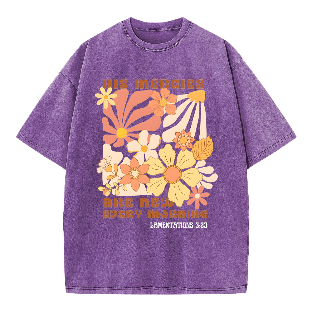 His Mercies And New Every Morning Christian Washed T-Shirt