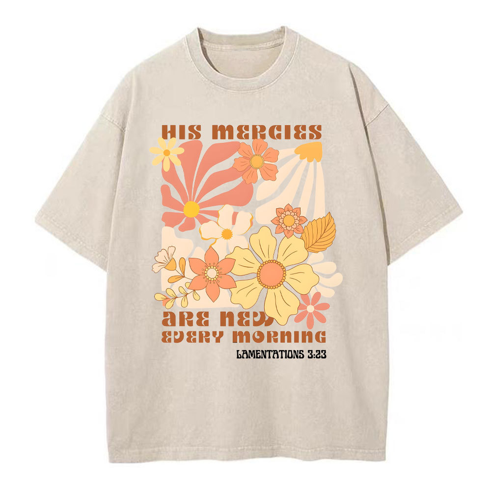 His Mercies And New Every Morning Christian Washed T-Shirt