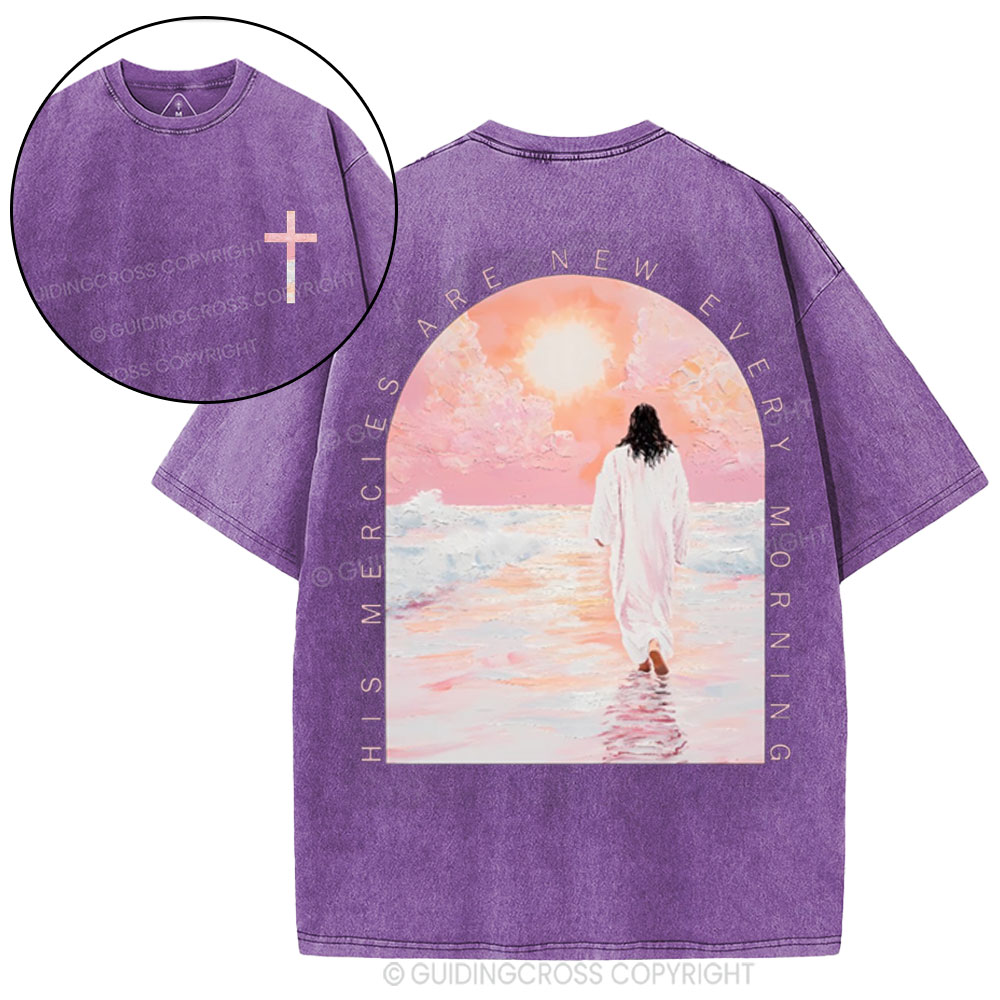 His Mercies Are New Christian Washed T-Shirt
