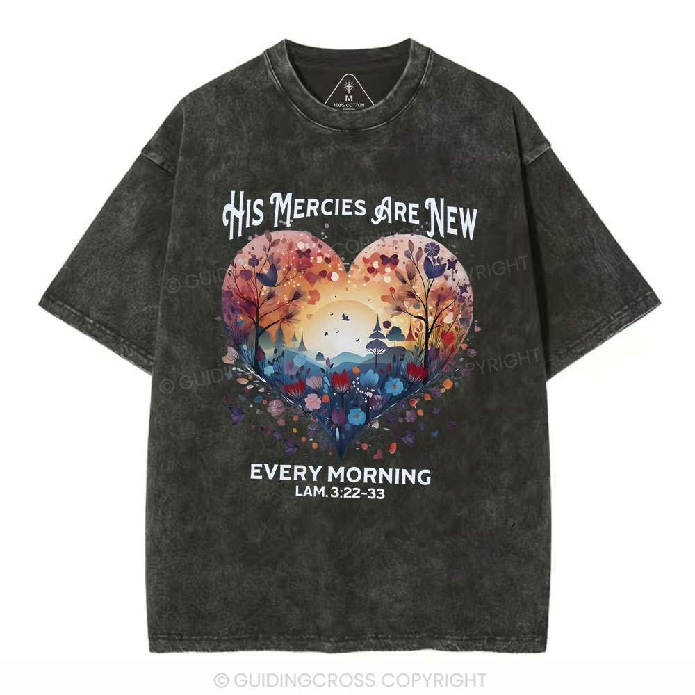 His Mercies Are New Christian Washed T-Shirt
