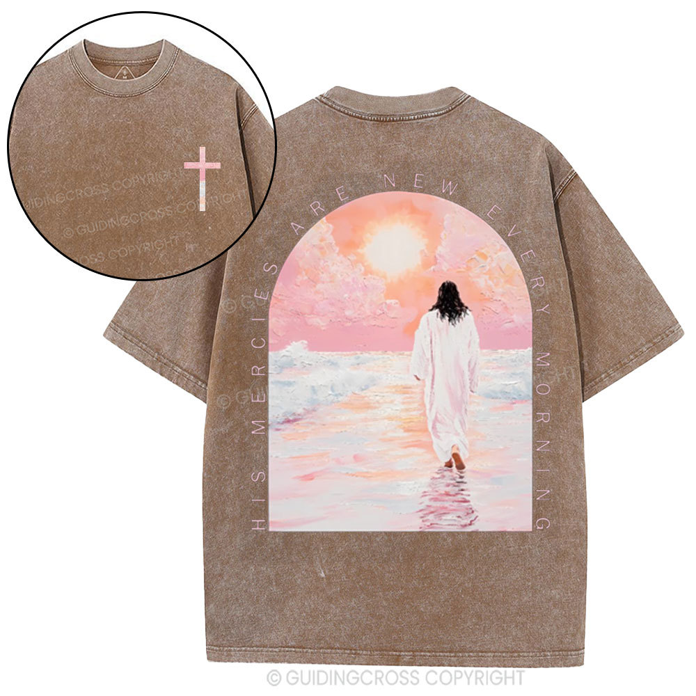 His Mercies Are New Christian Washed T-Shirt