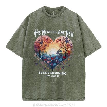 His Mercies Are New Christian Washed T-Shirt