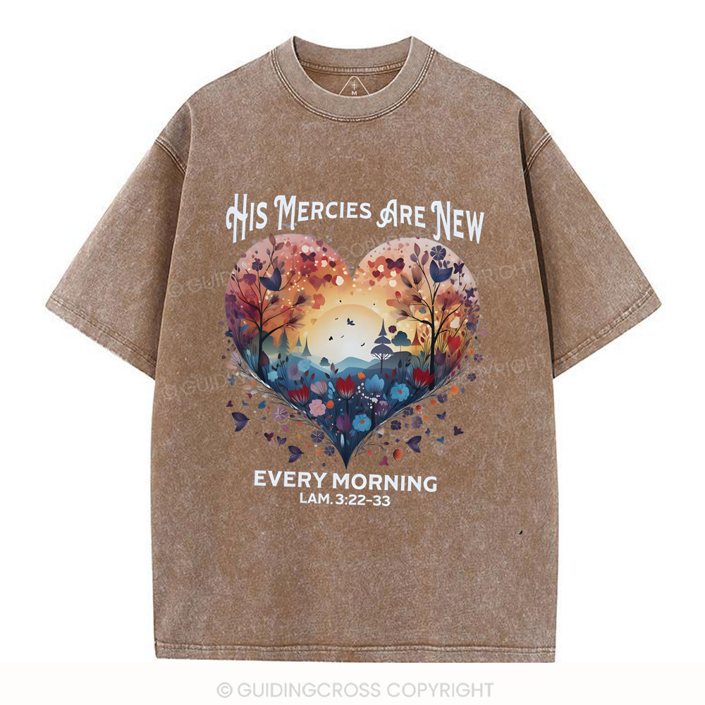 His Mercies Are New Christian Washed T-Shirt