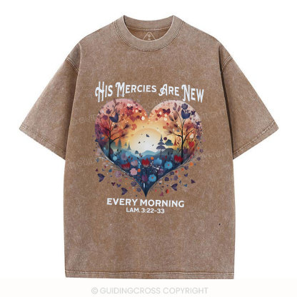 His Mercies Are New Christian Washed T-Shirt