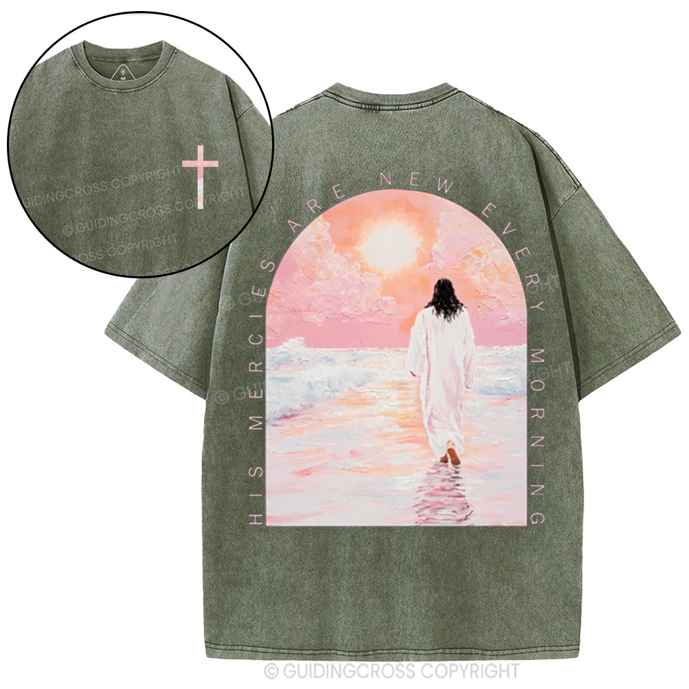 His Mercies Are New Christian Washed T-Shirt