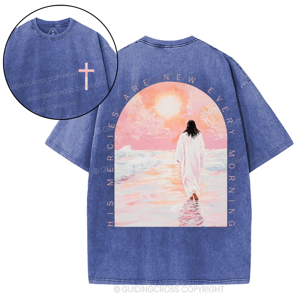 His Mercies Are New Christian Washed T-Shirt